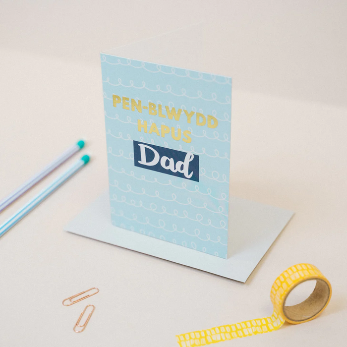 Birthday card 'Pen-blwydd Hapus Dad' father