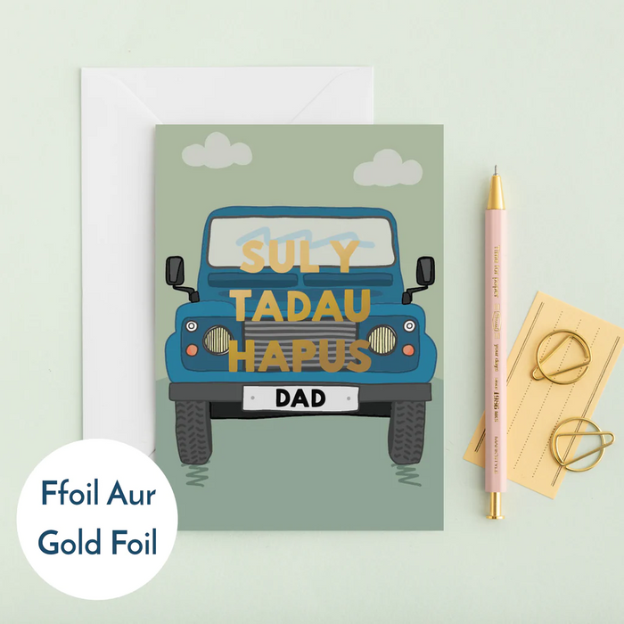 Welsh Father's day card 'Sul y Tadau Hapus Dad' land rover