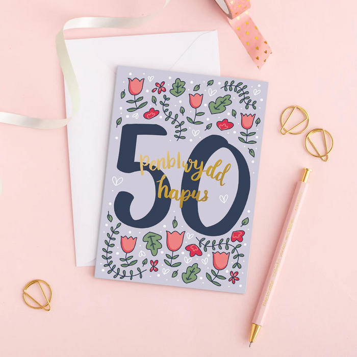 Birthday card 'Penblwydd hapus 50' floral gold foil