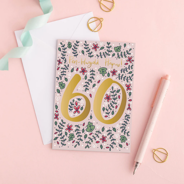 Birthday card 'Penblwydd hapus 60' floral gold foil