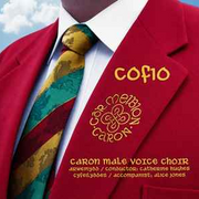 Cofio - Caron Male Voice Choir +