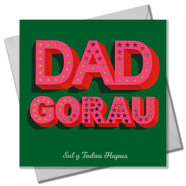 Welsh Father's day card 'Dad Gorau, Sul y Tadau Hapus' foil