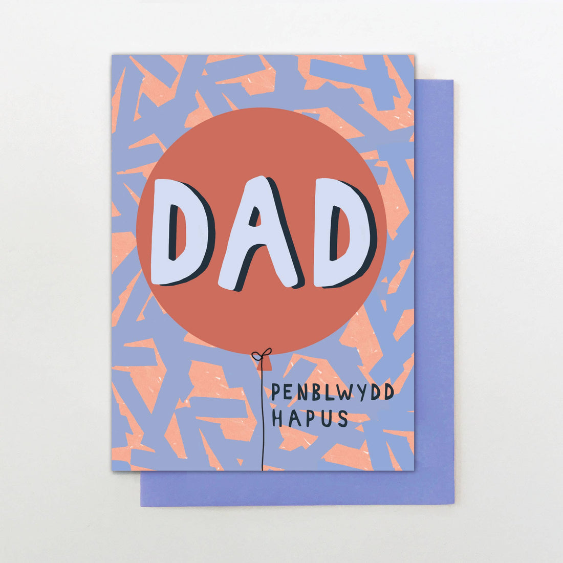 Welsh Birthday card for Dad "Penblwydd Hapus Dad"