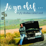 Ac yn Olaf - Myfyrdodau Canol Oed +