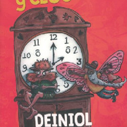 Cyfres Clec: 5. Dyn Bach y Cloc a Deiniol y Dylwythen Deg Drwsgl +