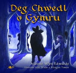 Deg Chwedl o Gymru
