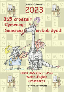 365 Croesair Cymraeg-Saesneg 2023 - Un Bob Dydd / 2023 365 One a Day Welsh-English Crosswords