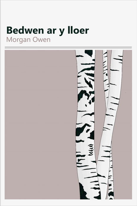 Bedwen ar y lloer - Morgan Owen
