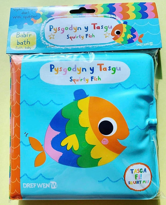 Pysgodyn y Tasgu / Squirty Fish