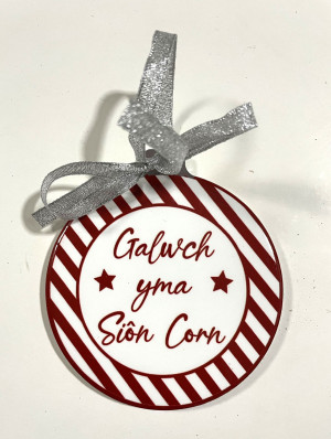 Ceramic Christmas 'Galwch yma Siôn Corn' Bauble Decoration