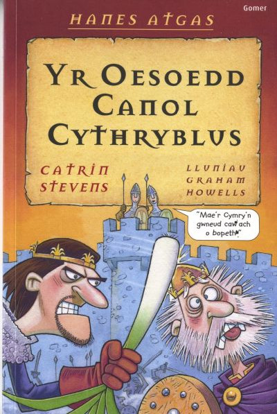 Hanes Atgas: Yr Oesoedd Canol Cythryblus*