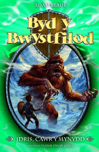 Cyfres Byd y Bwystfilod: 3. Idris, Cawr y Mynydd *