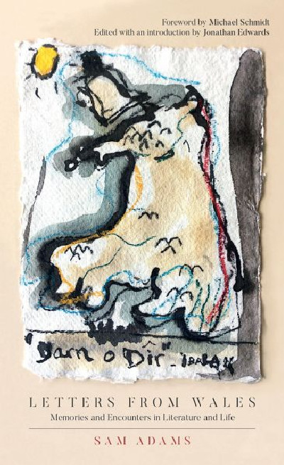 Letters from Wales - Memories and Encounters in Literature and Life