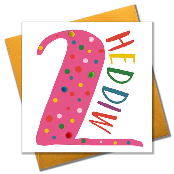 Birthday card '2 Heddiw' Pompoms - Pink