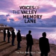 The Fron Male Voice Choir - Voices of the Valley: Memory Lane