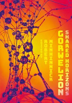 Gorwelion: Shared Horizons *