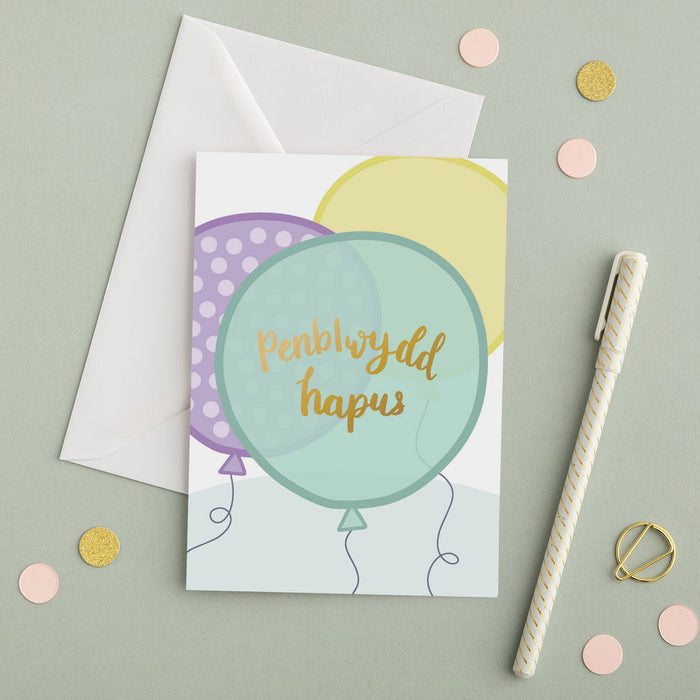 Welsh birthday card 'Penblwydd hapus' balloons