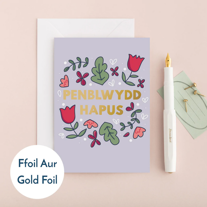 Birthday card 'Pen-blwydd Hapus' flowers foil