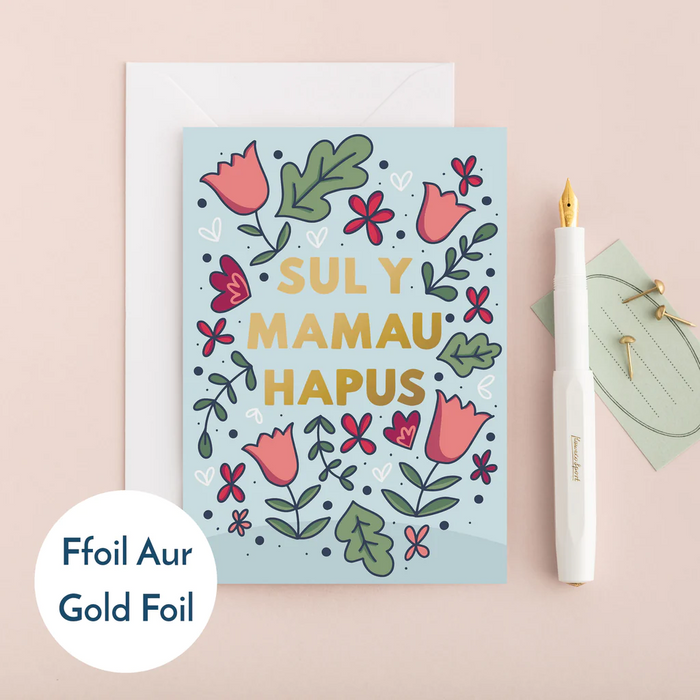 Mother's day card 'Sul y Mamau Hapus' flowers foil
