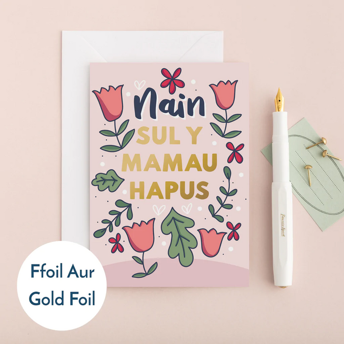 Mothers' Day card 'Nain - Sul y Mamau Hapus' flowers foil (north Wales)
