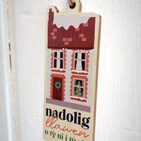 Wooden Christmas Decoration - Nadolig Llawen o Tŷ Ni i Tŷ Chi