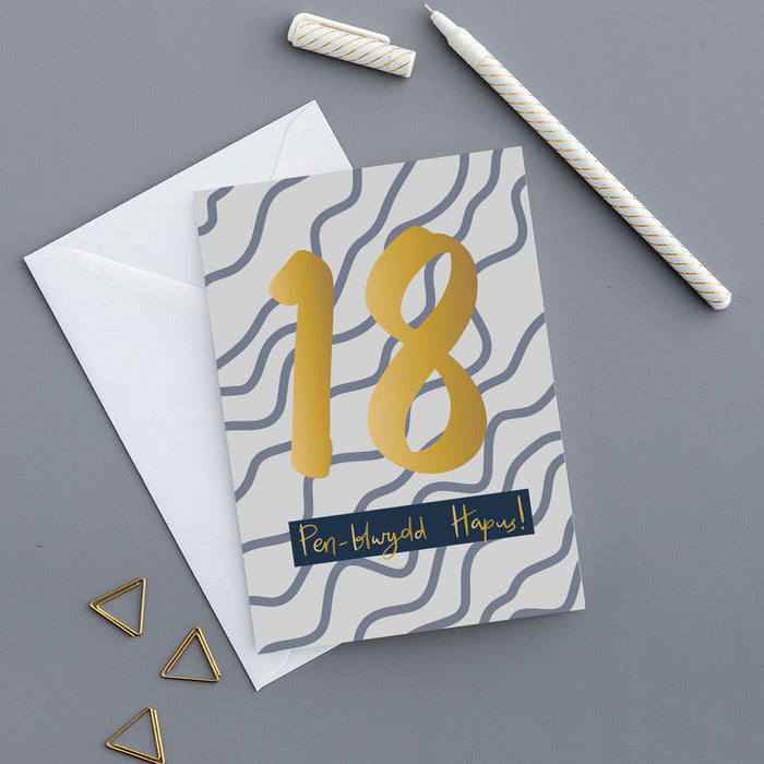 Birthday card 'Pen-blwydd hapus 18' gold foil