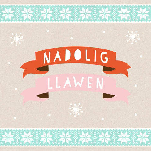 Christmas card 'Nadolig Llawen' - 'Merry Christmas'
