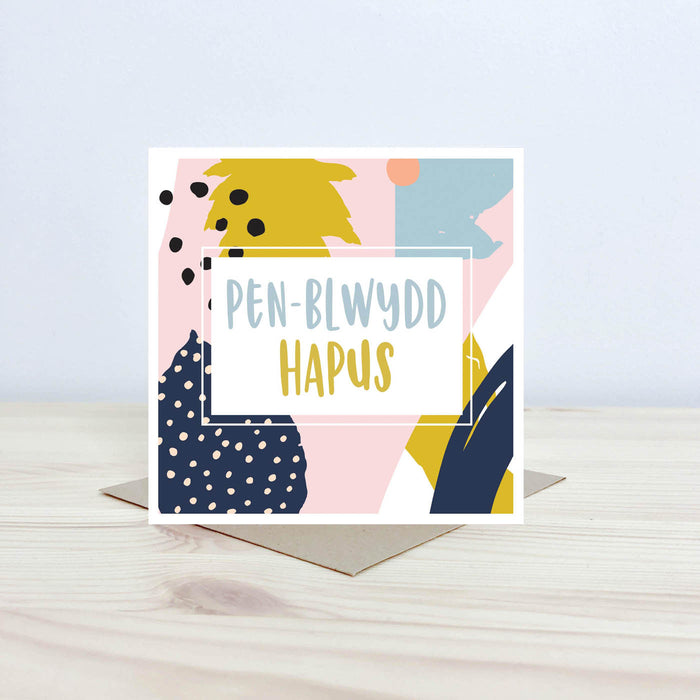 Birthday card 'Pen-blwydd Hapus' abstract