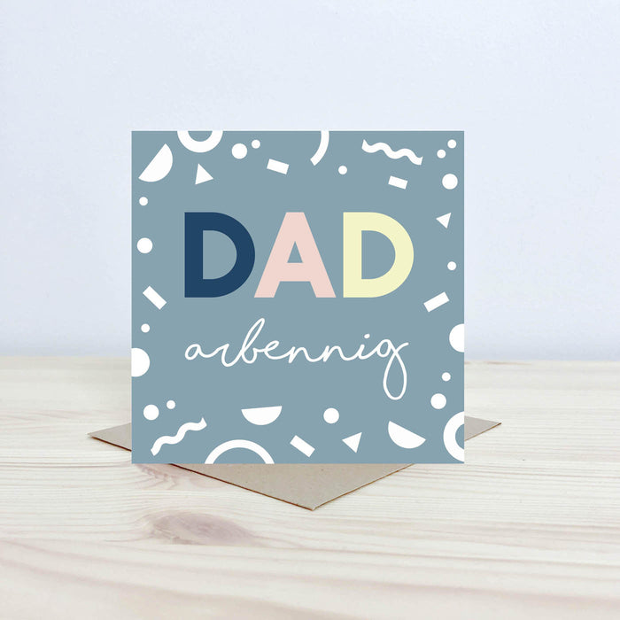 Welsh Father's day card 'Dad Arbennig' special Dad