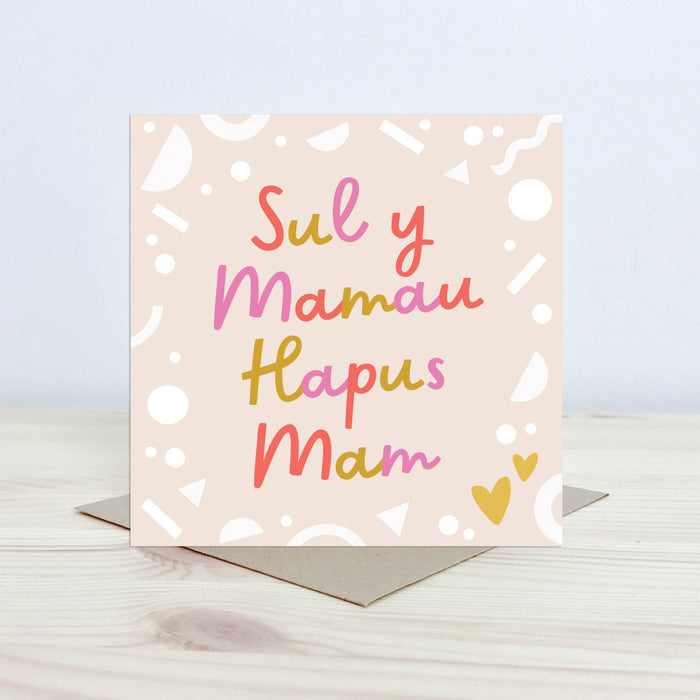 Mother's day card 'Sul y Mamau Hapus Mam' bright