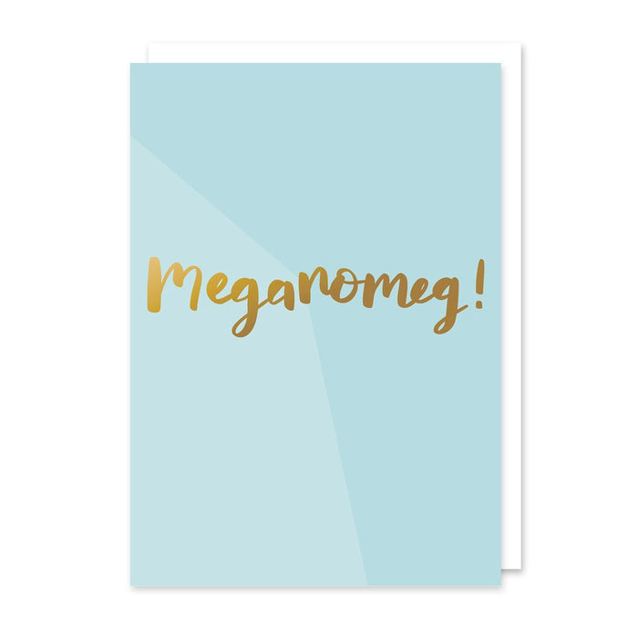 Greeting Card 'Meganomeg!' gold foil