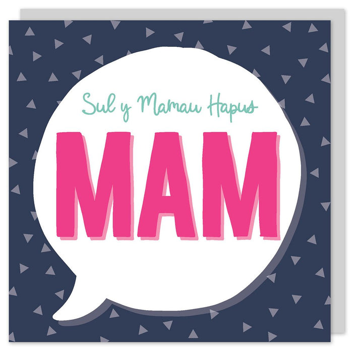 Mother's day card 'Sul y Mamau Hapus Mam' speech bubble
