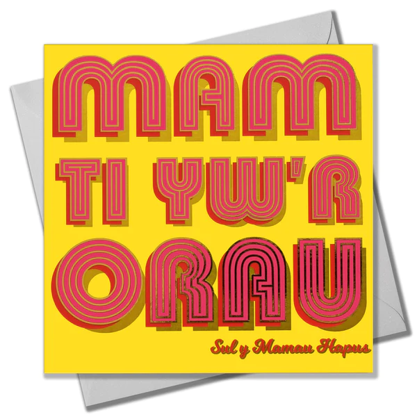 Mother's day card 'Mam Ti Yw'r Orau, Sul y Mamau Hapus' foil