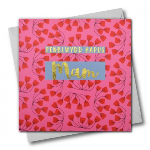 Birthday card 'Pen-blwydd Hapus Mam' mum foil
