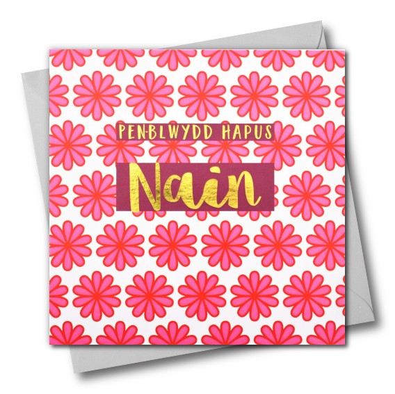 Birthday card 'Pen-blwydd Hapus Nain' grandmother foil