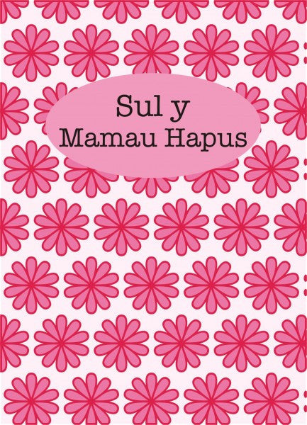 Mother's day card 'Sul y Mamau Hapus' peekaboo pink flowers
