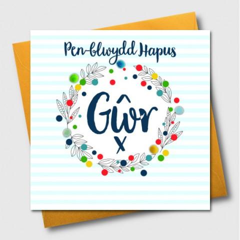 Birthday card - Pen-blwydd Hapus GÅµr - Husband - Pompoms