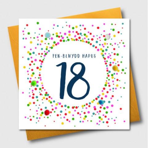 Birthday card - Pen-Blwydd Hapus 18 - Pompoms