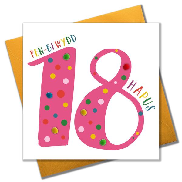 Birthday card ' Penblwydd hapus 18' Pompoms - Pink