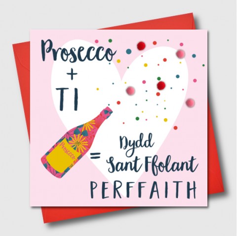 Love card - Prosecco + Ti = Dydd Sant Ffolant Perffaith - Pompoms