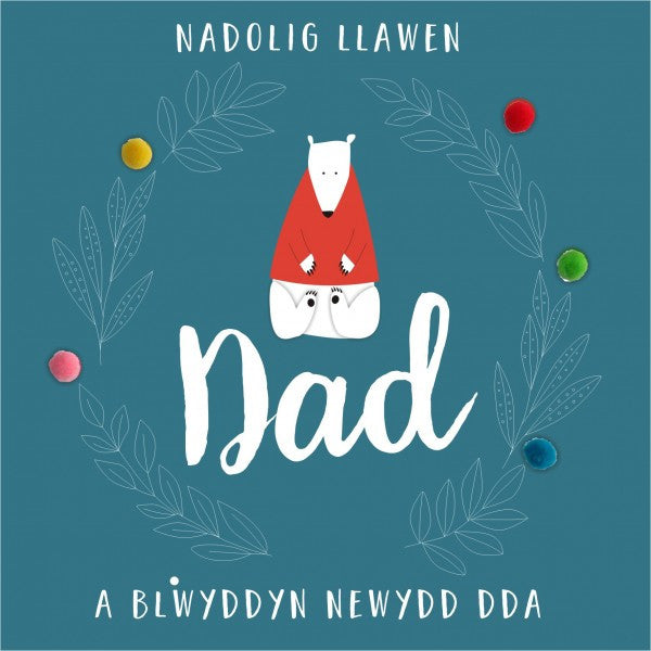 Christmas card 'Nadolig Llawen Dad' - Dad - Pompoms