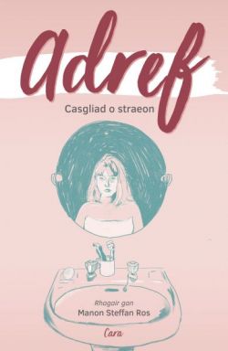 Adref: Casgliad o Straeon Byrion