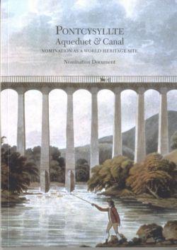 Pontcysyllte Aqueduct and Canal - Nomination as a World Heritage Site