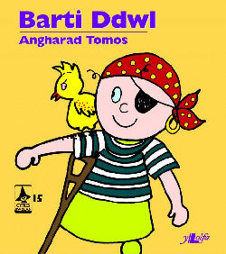 Cyfres Rwdlan: 15. Barti Ddwl