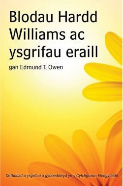 Blodau Hardd Williams ac Ysgrifau Eraill *