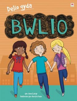 Darllen yn Well: Delio gyda Bwlio