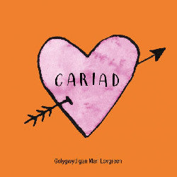 Cariad: Signed copy by Mari Lovgreen