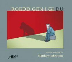 Roedd Gen i Gi Du *