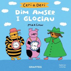 Ceri a Deri: Ceri a Deri â€“ Dim Amser i Glociau *
