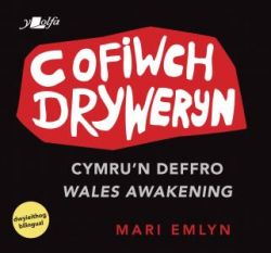 Cofiwch Dryweryn - Cymru&